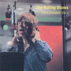 The Rolling Stones : Paris Outtakes Vol. I